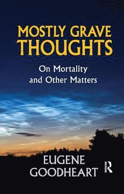 Mostly Grave Thoughts 1