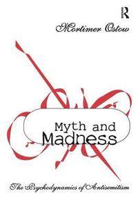 bokomslag Myth and Madness