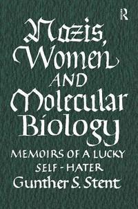 bokomslag Nazis, Women and Molecular Biology