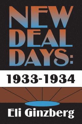 bokomslag New Deal Days: 1933-1934