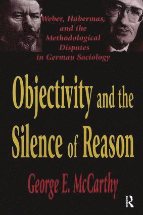 George McCarthy - Objectivity and the Silence of Reason, Häftad