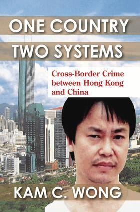Kam C. Wong - One Country, Two Systems, Häftad