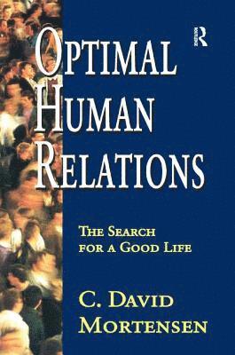 Optimal Human Relations