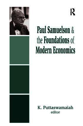K. Puttaswamaiah - Paul Samuelson and the Foundations of Modern Economics, Häftad