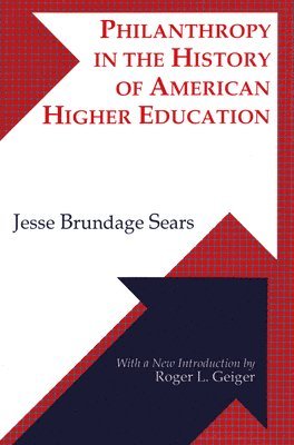 bokomslag Philanthropy in the History of American Higher Education