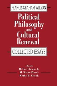 bokomslag Political Philosophy and Cultural Renewal