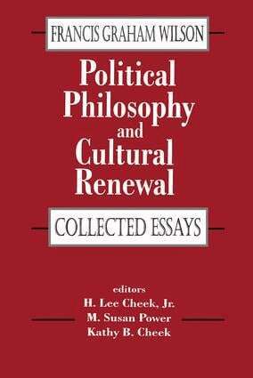 Francis Wilson, H. Lee Cheek Jr., USA) Power, M. Susan (Hamlin University, Kathy B. Cheek, H. Lee Cheek Jr - Political Philosophy and Cultural Renewal, Häftad
