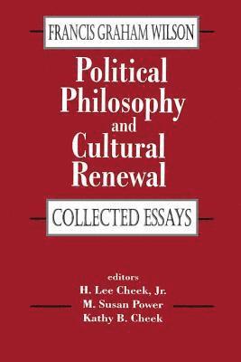 bokomslag Political Philosophy and Cultural Renewal