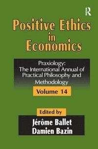 bokomslag Positive Ethics in Economics
