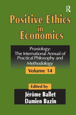 Positive Ethics in Economics 1