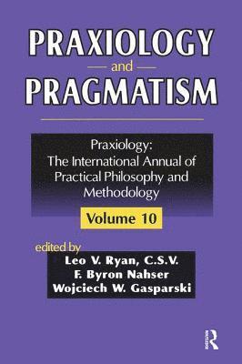 Praxiology and Pragmatism 1