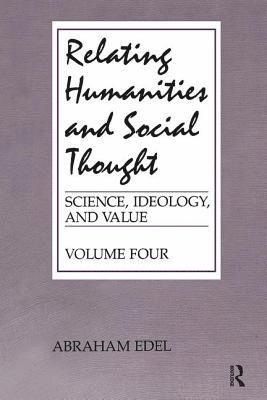 Abraham Edel - Relating Humanities and Social Thought, Häftad