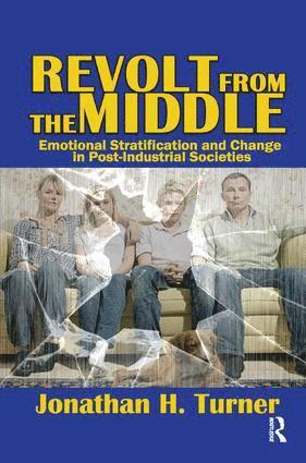Jonathan H. Turner, Jonathan H. Turner - Revolt from the Middle, Häftad