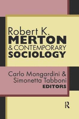 bokomslag Robert K. Merton and Contemporary Sociology