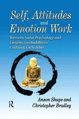 bokomslag Self, Attitudes, and Emotion Work