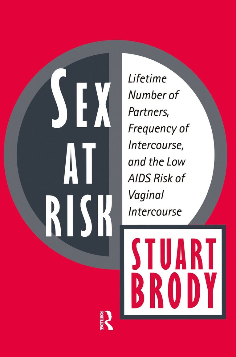 Stuart Brody - Sex at Risk, Häftad