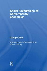 bokomslag Social Foundations of Contemporary Economics