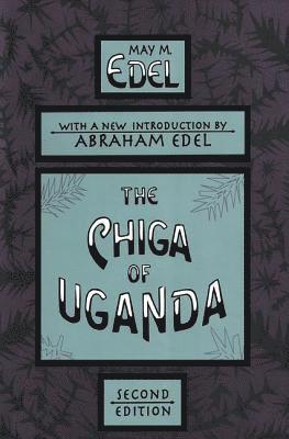 bokomslag The Chiga of Uganda