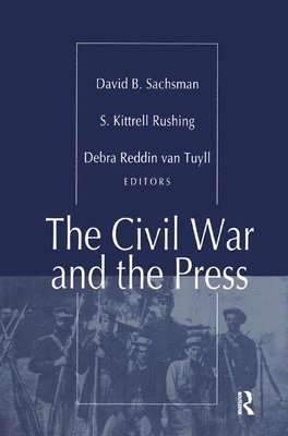 Civil War and the Press 1