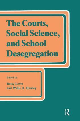Daniel Elazar, Betsy Levin - Courts, Social Science, and School Desegregation, Häftad