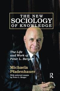 bokomslag The New Sociology of Knowledge