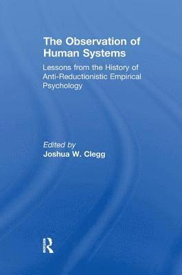 The Observation of Human Systems 1
