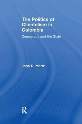 bokomslag The Politics of Clientelism