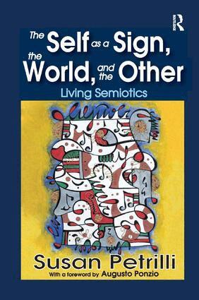 Susan Petrilli - Self as a Sign, the World, and the Other, Häftad