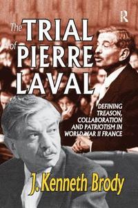 bokomslag The Trial of Pierre Laval