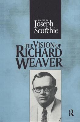 The Vision of Richard Weaver 1