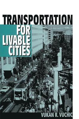 bokomslag Transportation for Livable Cities