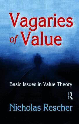 Nicholas Rescher - Vagaries of Value, Häftad