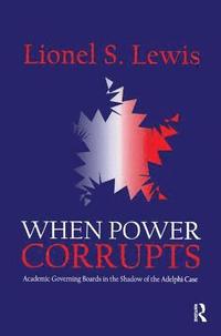 bokomslag When Power Corrupts