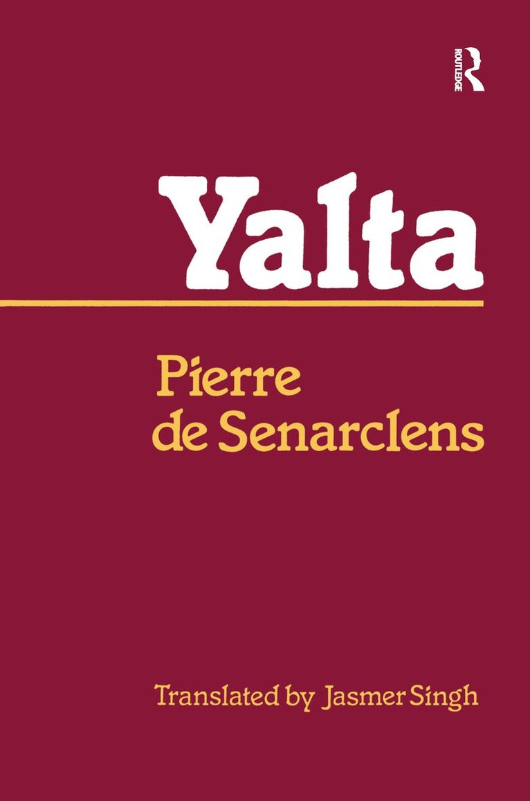 Pierre de Senarclens, Pierre De Senarclens - Yalta, Häftad