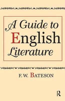 F. W. Bateson - Guide to English Literature, Inbunden