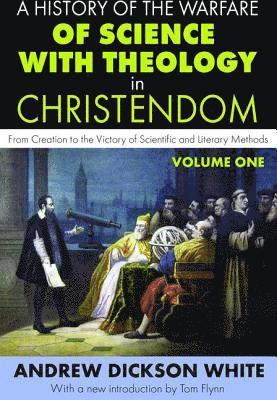 bokomslag A History of the Warfare of Science with Theology in Christendom