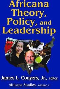 bokomslag Africana Theory, Policy, and Leadership