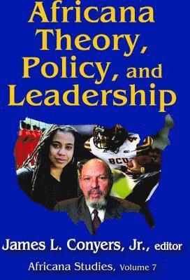 Africana Theory, Policy, and Leadership 1