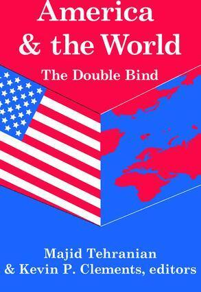 Kevin P. Clements, Kevin P. Clements - America and the World: The Double Bind, Inbunden