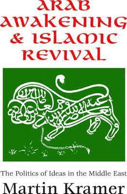 Arab Awakening and Islamic Revival 1