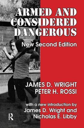 Peter H. Rossi - Armed and Considered Dangerous, Inbunden