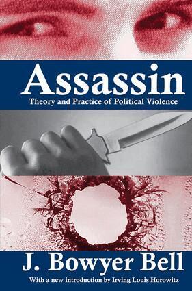 J. Bowyer Bell, J. Bowyer Bell - Assassin, Inbunden