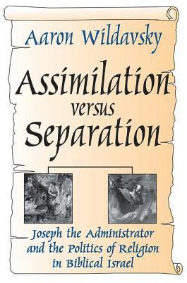 Assimilation Versus Separation 1
