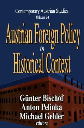 Anton Pelinka - Austrian Foreign Policy in Historical Context, Inbunden