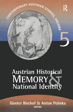 Gunter Bischof - Austrian Historical Memory and National Identity, Inbunden
