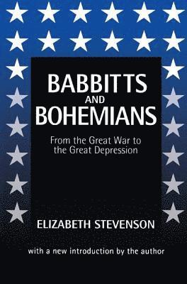 bokomslag Babbitts and Bohemians from the Great War to the Great Depression