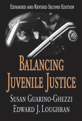 Susan Guarino-Ghezzi - Balancing Juvenile Justice, Inbunden
