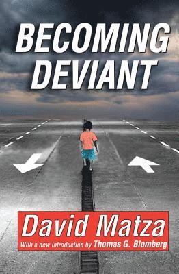 Becoming Deviant 1