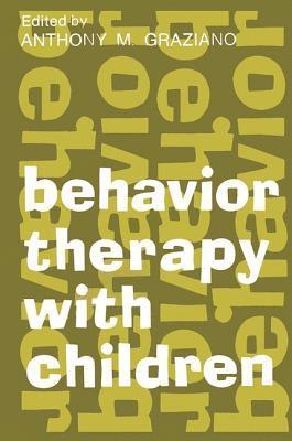 Behavior Therapy with Children 1