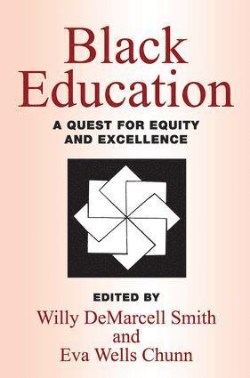 Willy DeMarcell Smith, Eva Wells Chunn, Willy Demarcell Smith - Black Education, Inbunden
